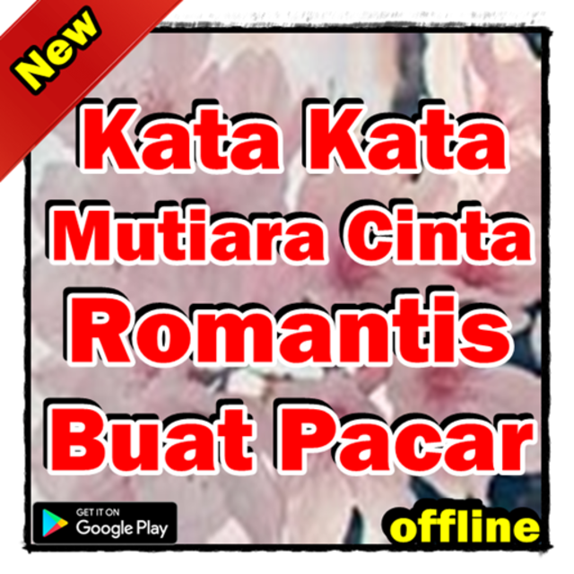 About Kata Kata Mutiara Cinta Romantis Buat Pacar Google Play