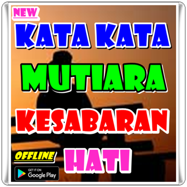 About Kata Kata Mutiara Kesabaran Hati Google Play Version