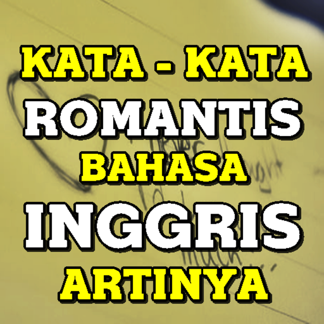 About Kata Kata Romantis Bahasa Inggris Dan Artinya Google Play