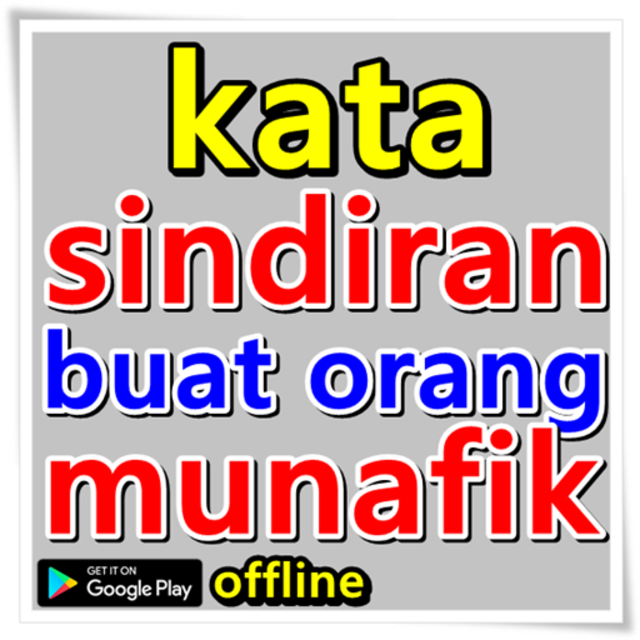 About Kata Sindiran Buat Orang Munafik Google Play Version