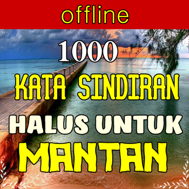 About Kata Sindiran Untuk Mantan Google Play Version