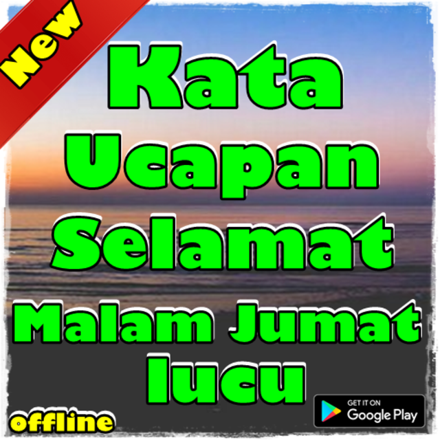 About Kata Ucapan Selamat Malam Jumat Lucu Google Play Version Kata Ucapan Selamat Google Play Apptopia