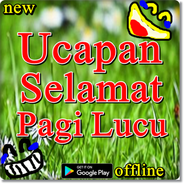 About Ucapan Selamat Pagi Lucu Google Play Version Ucapan