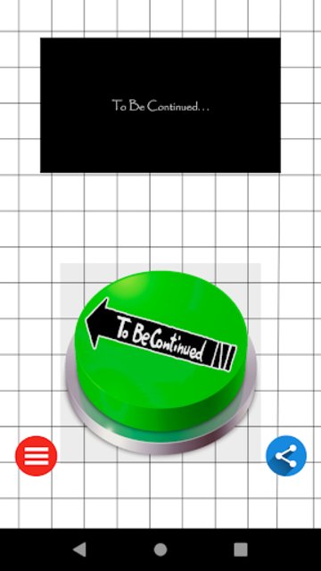 About To Be Continued Meme Button Google Play Version Apptopia